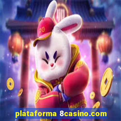 plataforma 8casino.com